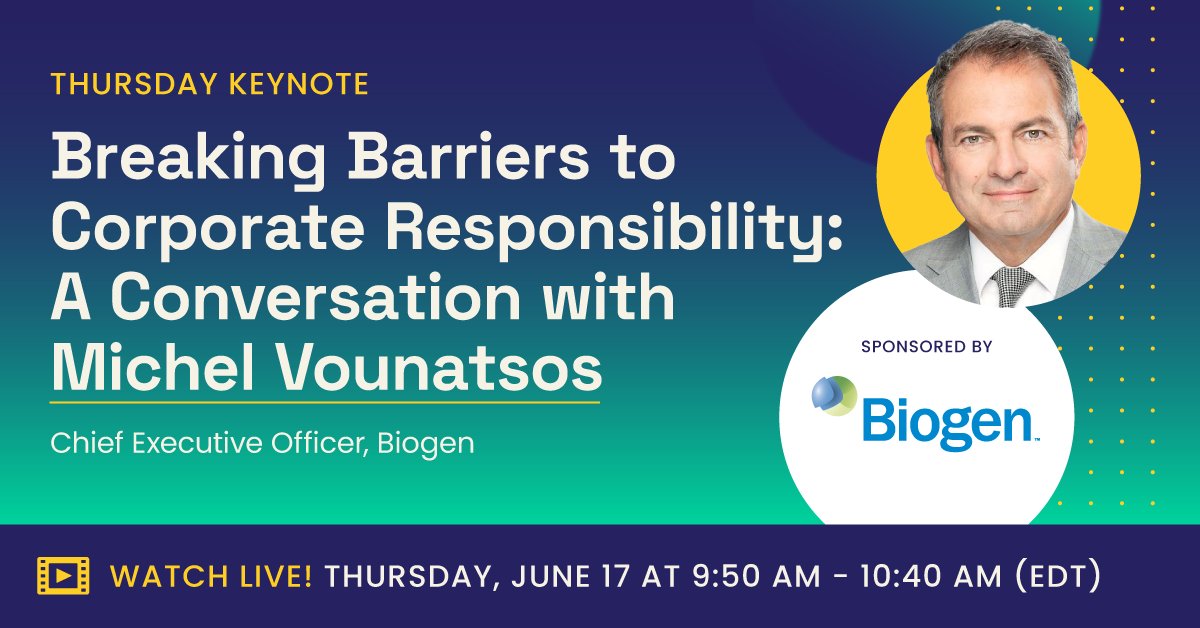 Breaking Barriers to Corporate Responsibility: A Conversation with Michel Vounatsos, CEO of Biogen
