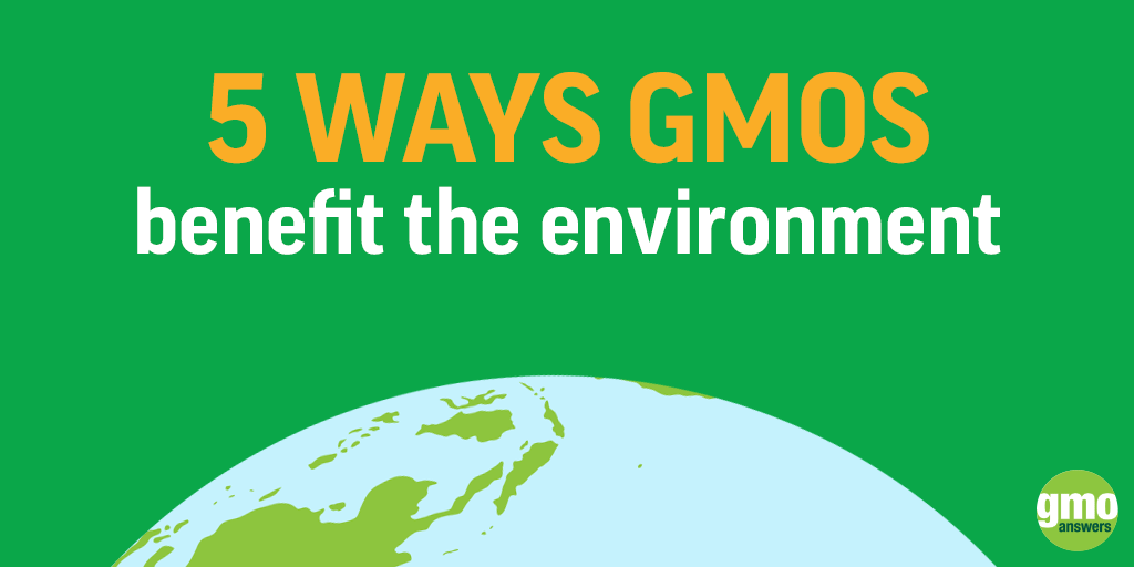GMOs Have Benefits for the Environment | BIO