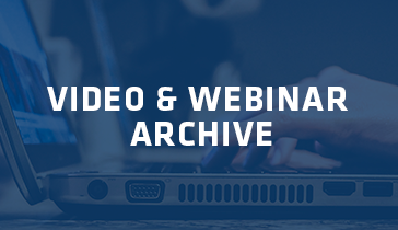 Video & Webinar Archive 