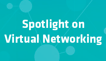 Spotlight on Virtual Networking