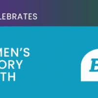 WOMEN’S HISTORY MONTH