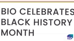 BIO Celebrates Black History Month